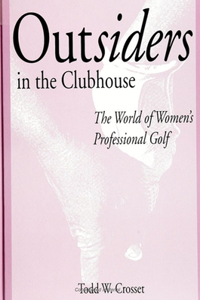 Outsiders in the Clubhouse