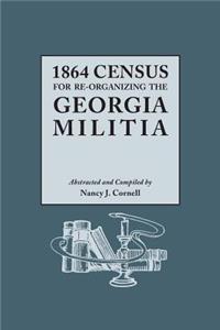 1864 Census for Re-Organizing the Georgia Militia