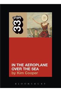 Neutral Milk Hotel's In the Aeroplane Over the Sea