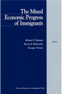 Mixed Economic Progress of Immigrants
