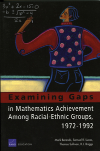 Examining Gaps in Mathematics Achievement Among Racial Ethic Groups