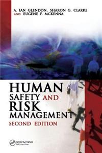 Human Safety and Risk Management