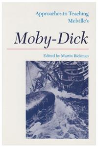 Approaches to Teaching Melville's Moby-Dick