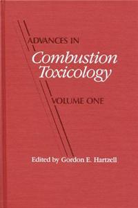 Advances in Combustion Toxicology