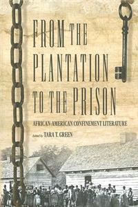 From the Plantation to the Prison