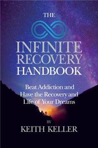 The Infinite Recovery Handbook