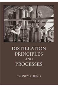 Distillation Principles and Processes