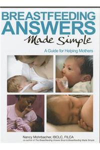 Breastfeeding Answers Made Simple