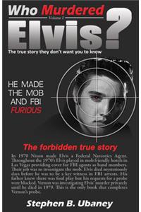 Who Murdered Elvis?