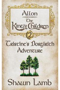 Allon - The King's Children - Tristine's Dorgirith Adventure