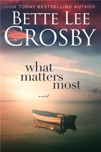 What Matters Most