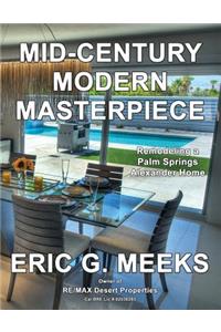 Mid-Century Modern Masterpiece: Remodeling a Palm Springs Alexander Home
