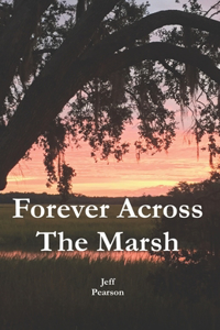 Forever Across The Marsh