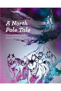 North Pole Tale