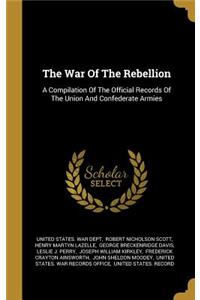 The War Of The Rebellion