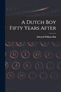 Dutch Boy Fifty Years After