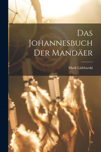 Johannesbuch der Mandäer