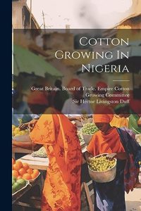 Cotton Growing In Nigeria