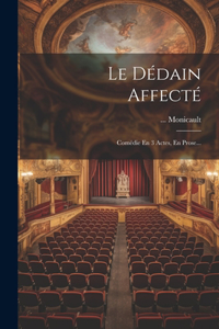 Le Dédain Affecté