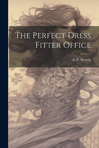 Perfect Dress Fitter Office