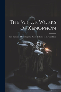 Minor Works of Xenophon
