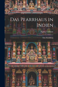 Das Pfarrhaus in Indien