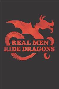 Real Men Ride Dragons