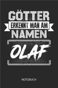 Götter erkennt man am Namen - Olaf - Notizbuch