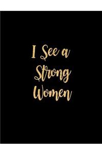 I See A Strong Woman