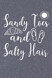 Sandy Toes and Salty Hair