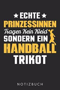 Echte Prinzessinnen Tragen Kein Kleid Sondern Ein Handball Trikot