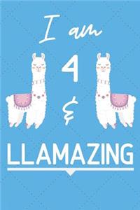 I Am 4 And Llamazing
