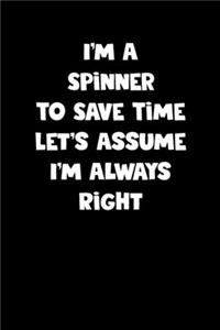 Spinner Notebook - Spinner Diary - Spinner Journal - Funny Gift for Spinner