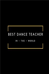 Best Dance Teacher in the World