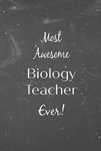 Most Awesome Biology Teacher Ever!