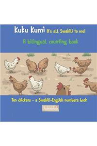 Kuku Kumi - It is all Swahili to me
