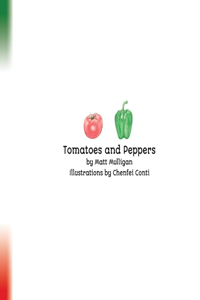 Tomatoes and Peppers