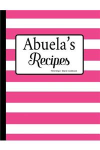 Abuela's Recipes Pink Stripe Blank Cookbook
