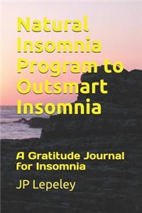 Natural Insomnia Program to Outsmart Insomnia