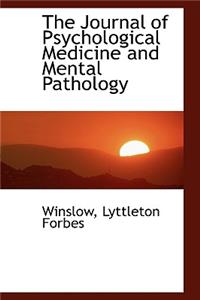 The Journal of Psychological Medicine and Mental Pathology