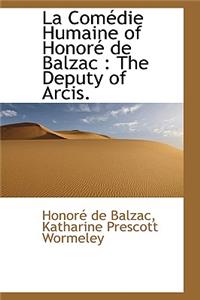 La Com Die Humaine of Honor de Balzac