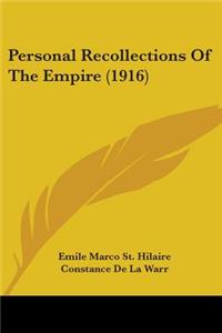 Personal Recollections Of The Empire (1916)