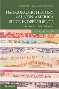 Economic History of Latin America Since Independence