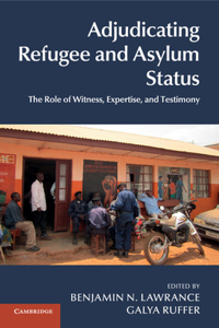 Adjudicating Refugee and Asylum Status