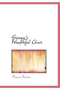 Granny's Wonderful Chair