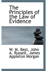 The Principles of the Law of Evidence