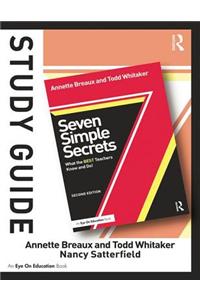 Study Guide, Seven Simple Secrets