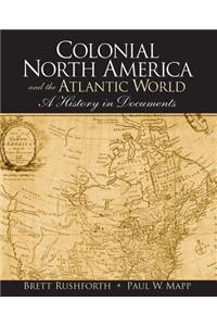 Colonial North America and the Atlantic World