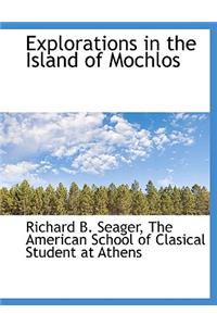 Explorations in the Island of Mochlos
