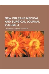 New Orleans Medical and Surgical Journal Volume 4